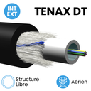 Câble Aérien Structure Libre 250µm unitube INT/EXT Armé fibre de verre gaine LSZH TENAXDT