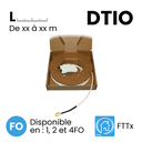 DTIO préconnectorisé en boite carton avec dérouleur